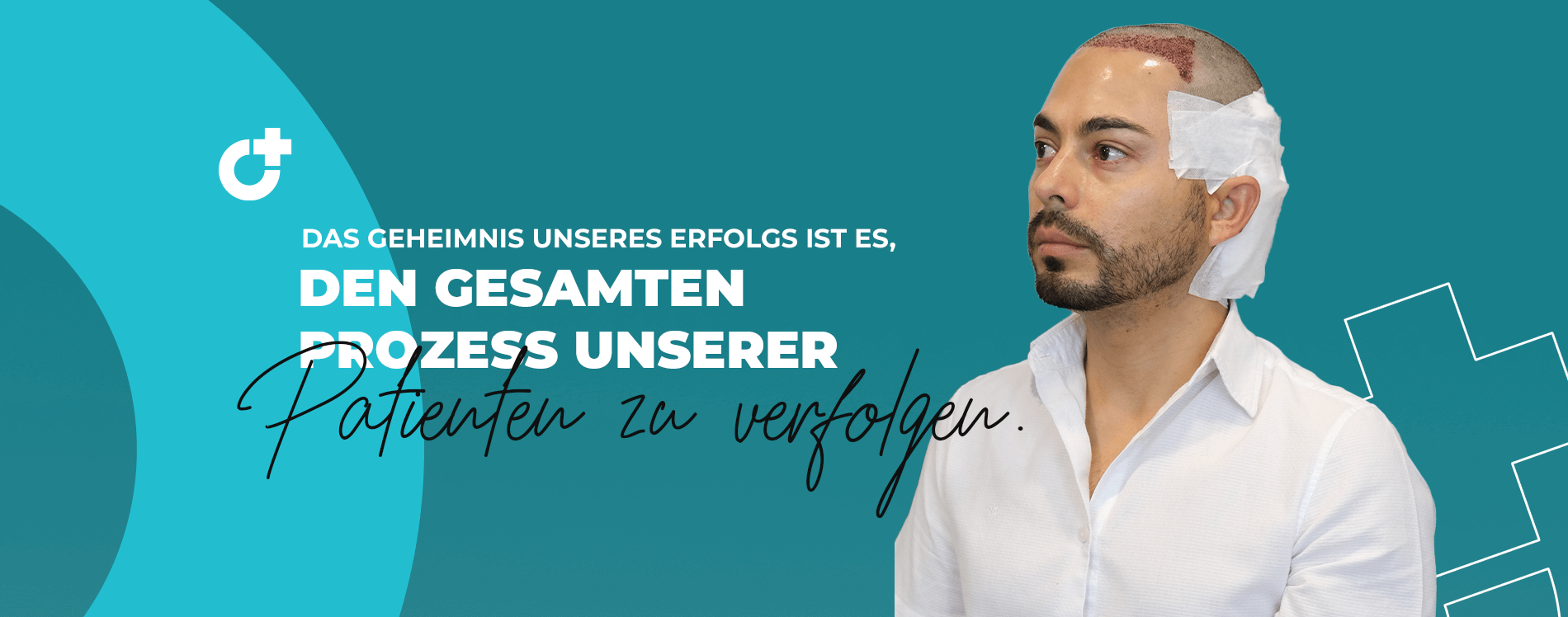 Das Geheimnis unseres Erfolgs ist es, den gesamten Prozess unserer Patienten zu verfolgen.
